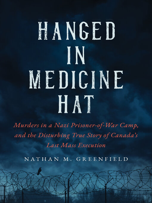 Title details for Hanged in Medicine Hat by Nathan Greenfield - Available